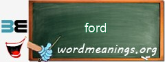 WordMeaning blackboard for ford